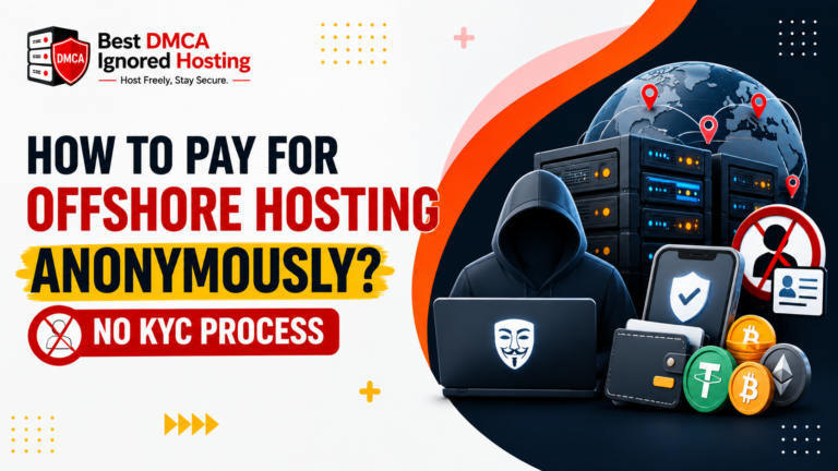 How to Buy Offshore Hosting Anonymously